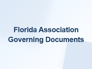 Florida Homeowners Association Rules and Governing Documents