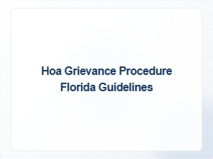 Florida Hoa Grievance Procedure Guidelines