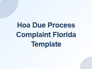 Hoa Due Process Complaint Florida Template Overview