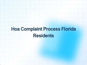 Hoa Grievance Resolution Steps for Florida Residents