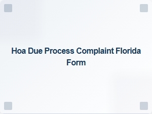 Hoa Due Process Complaint Form Florida Template