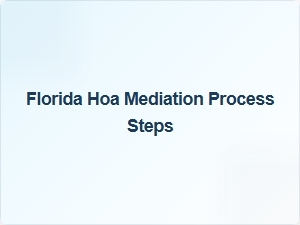 Florida Hoa Mediation Process Steps