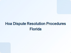 Hoa Mediation Requirements in Florida